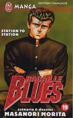 Vol.19 Racaille blues (Station to station)