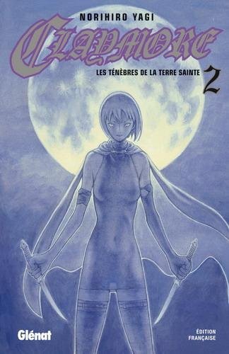 Vol.2 Claymore (Les ténèbres de la terre sainte)