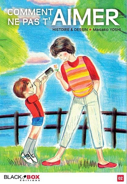 Vol.2 Comment ne pas t'aimer