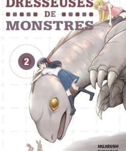 Vol.2 Dresseuses de monstres