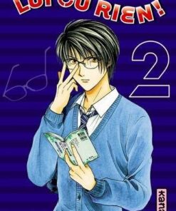 Vol.2 Lui ou rien