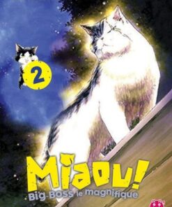 Vol.2 Miaou ! Big-Boss le magnifique