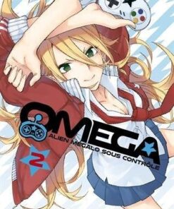 Vol.2 Oméga - Alien mégalo sous contrôle