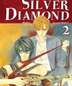 Vol.2 Silver Diamond (Maître ou serviteur ?)