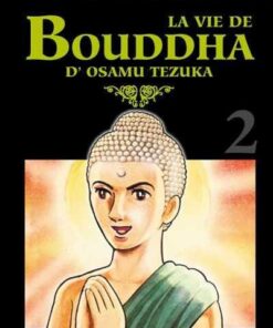 Vol.2 Vie de Bouddha - Deluxe (la) (Les quatre rencontres / Les quatre portes)