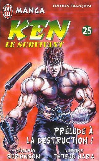 Vol.25 Ken, le survivant (Prélude à la destruction !)