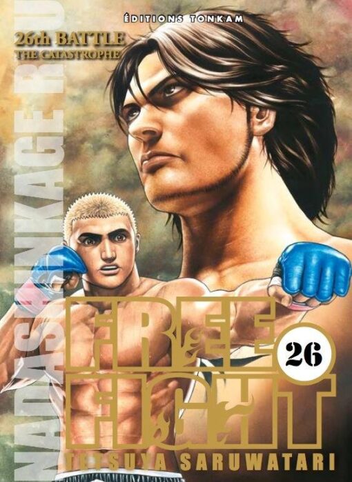 Vol.26 Free fight - New Tough (26th battle - The catastrophe)