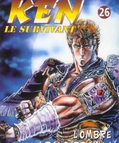 Vol.26 Ken, le survivant (L'ombre du roi suprême !)