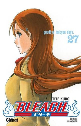 Vol.27 Bleach (goodbye halcyon days.)