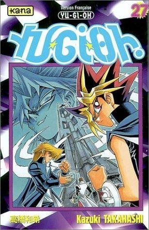 Vol.27Yu-Gi-Oh! (Le jour se lève sur la finale !!)