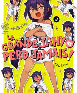 Vol.3 Grande Jahy ne perd jamais (la)