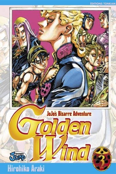 Vol.3 Jojo's bizarre adventure - Golden Wind (La fortune de Polpo)