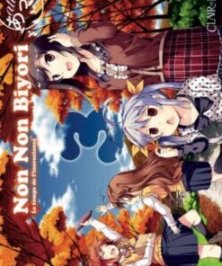 Vol.3 Non Non Biyori - Le temps de l'insouciance