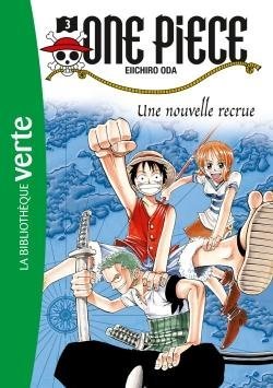 Vol.3 One Piece - Roman (Une nouvelle recrue)