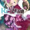 Vol.3 Re:Zero  Quatrième arc - Le Sanctuaire et la Sorcière de l'Avarice