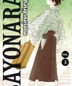 Vol.3 Sayonara Monsieur Désespoir