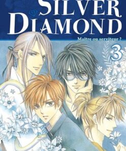 Vol.3 Silver Diamond (Maître ou serviteur ?)