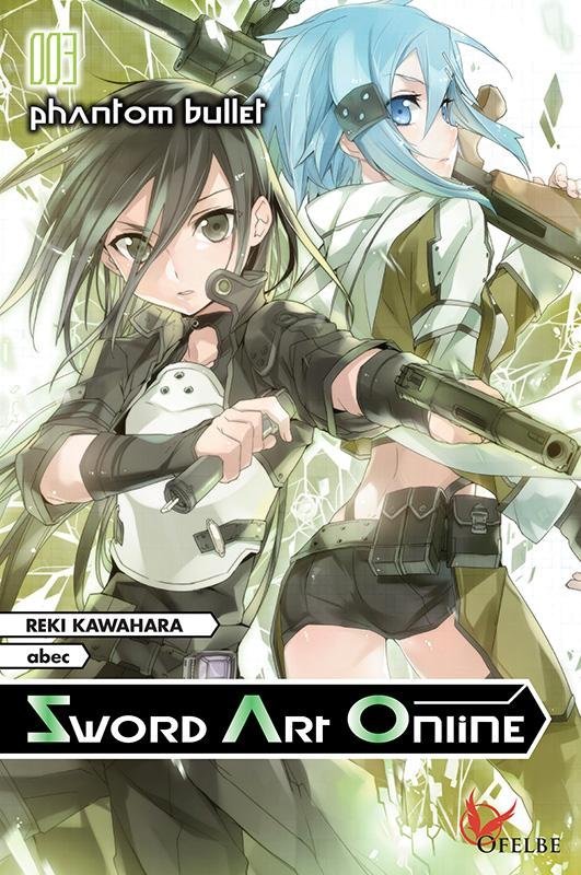 Vol.3 Sword Art Online - Light Novel (Phatom bullet)