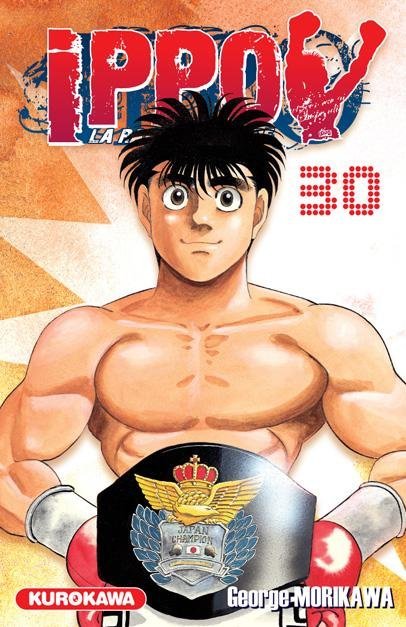 Vol.30 Ippo - Saison 1 - La rage de vaincre (Ippo contre Sendô, qui sera le plus fort !?)