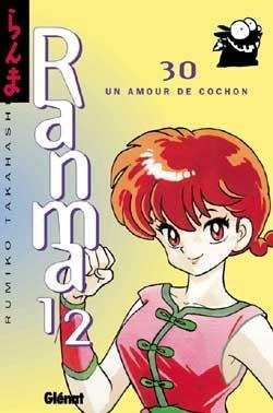 Vol.30 Ranma 1/2 (Un Amour de cochon)