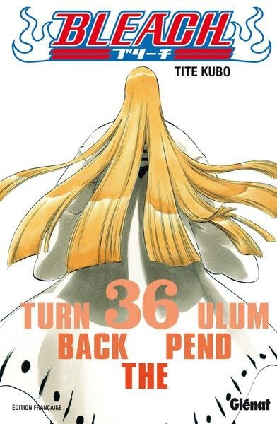 Vol.36 Bleach (Turn back the Pendulum)