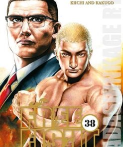Vol.38 Free fight - New Tough (38th battle - Kiichi and Kakugo)