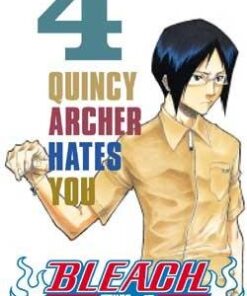 Vol.4 Bleach (Quincy archer hates you)