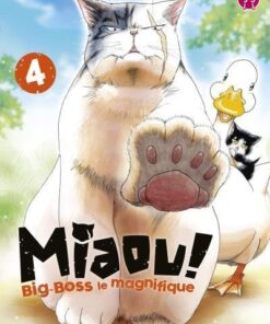 Vol.4 Miaou ! Big-Boss le magnifique