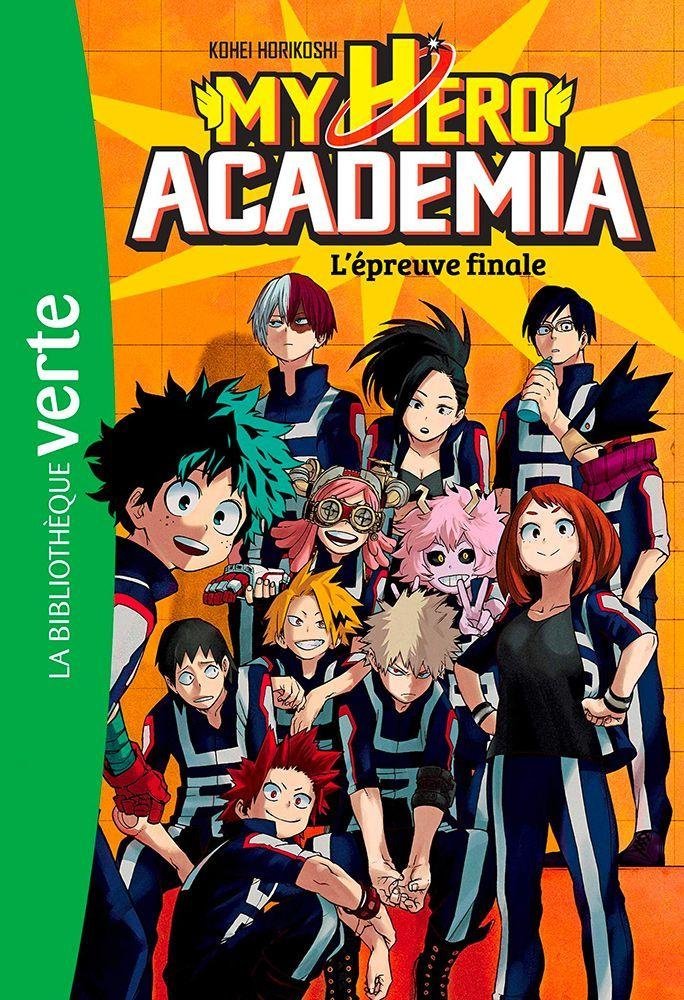 Vol.4 My Hero Academia - Bibliotheque verte (L'épreuve finale)