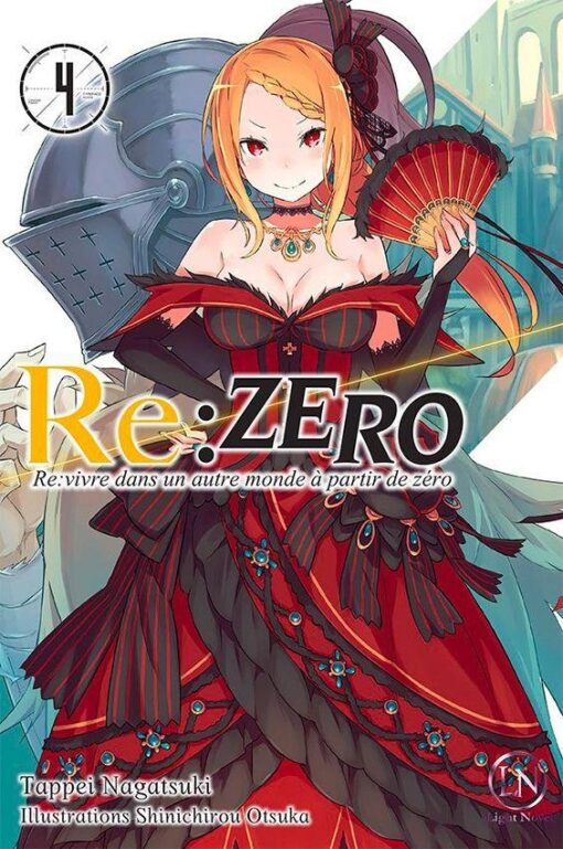Vol.4 Re:Zero - Re:vivre dans un autre monde a partir de zero