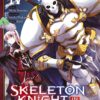 Vol.4 Skeleton Knight in Another World