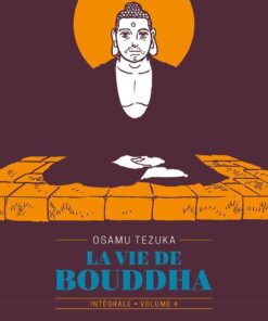 Vol.4 Vie de Bouddha (la) - Edition Prestige