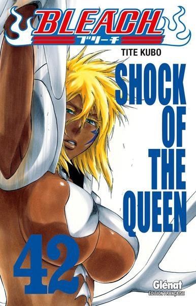 Vol.42 Bleach (Shock of the Queen)