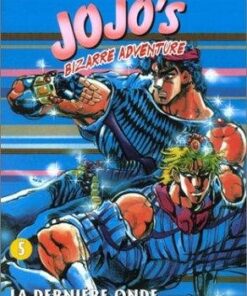 Vol.5 Jojo's bizarre adventure (La dernière onde)