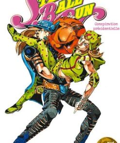 Vol.5 Jojo's bizarre adventure - Saison 7 - Steel Ball Run (Conspiration présidentielle)
