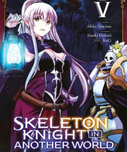 Vol.5 Skeleton Knight in Another World