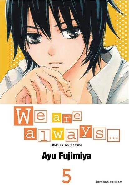 Vol.5 We are always