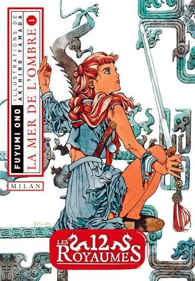 Vol.1 12 Royaumes (les) - Livre 1 - La mer de l'ombre
