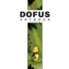 Vol.1 Dofus - Double (Le Péril Gelées / La Passion du Crail)