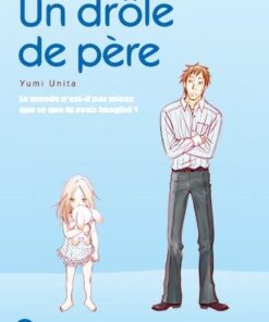 Vol.1 Drôle de Père (un)