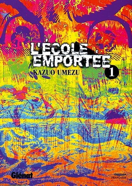 Vol.1 Ecole emportee