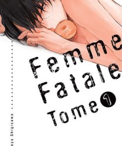 Vol.1 Femme fatale