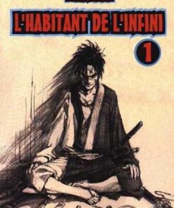 Vol.1 Habitant de l'infini (l') - 1re édition