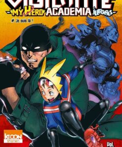Vol.1 My Hero Academia Illegals (# Je suis là !)
