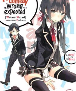 Vol.1 My Teen Romantic Comedy Is Wrong As Expected - Light Novel (Is wrong as I expected)