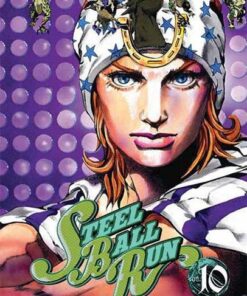 Vol.10 Jojo's bizarre adventure - Saison 7 - Steel Ball Run (Illinois Sky Line - Michigan Lake Line)