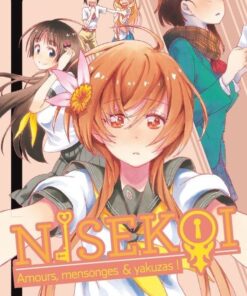 Vol.11 Nisekoi - Amours, mensonges et yakuzas! (Le bouquet de fleurs)