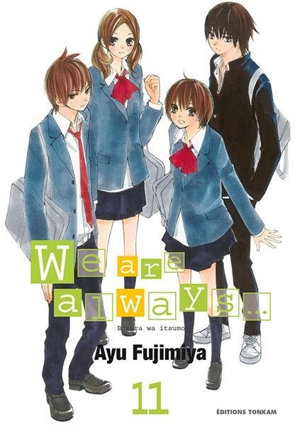 Vol.11 We are always