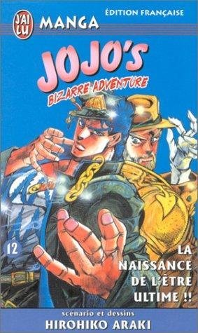 Vol.12 Jojo's bizarre adventure (La naissance de l'être ultime !!)