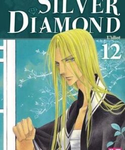 Vol.12 Silver Diamond (L'idiot)